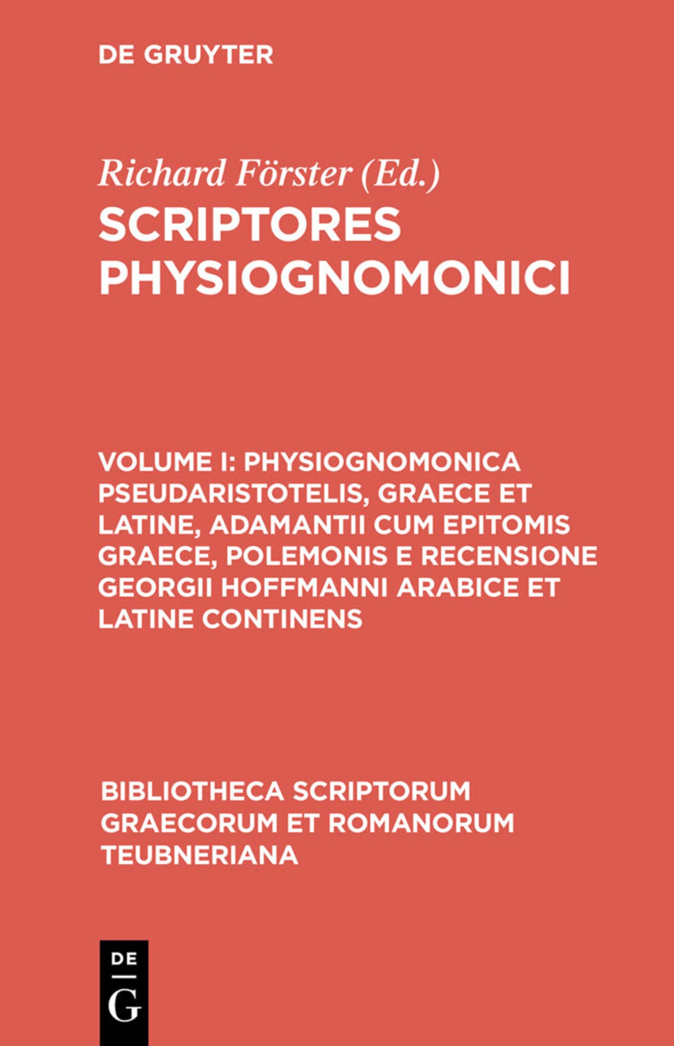 Cover image for Physiognomonica Pseudaristotelis, Graece et Latine, Adamantii cum epitomis Graece, Polemonis e recensione Georgii Hoffmanni Arabice et Latine continens ISBN 9783598717802